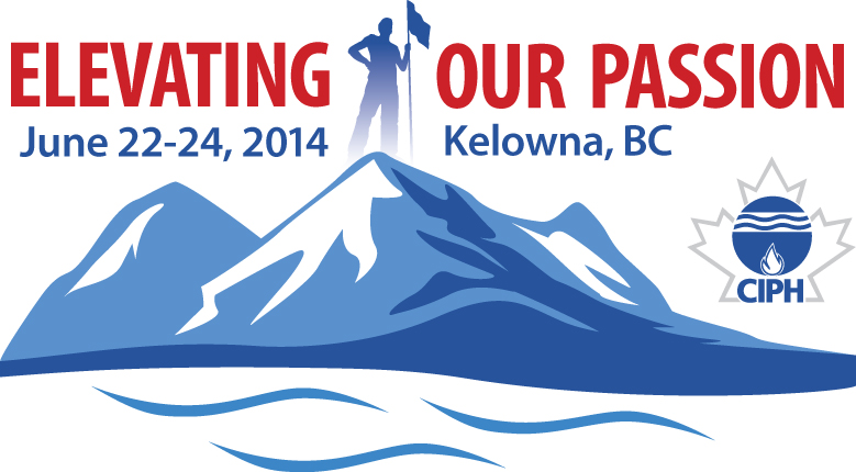 Elevating Our Passion is the theme of CIPH's ABC 2014 in Kelowna, BC.